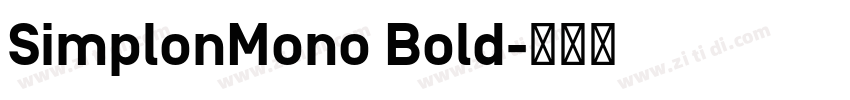 SimplonMono Bold字体转换